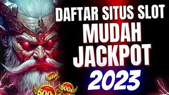 5 Daftar Situs Slot Mudah Jackpot Terpercaya 2023 (Slot Online