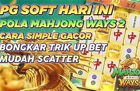 Pola Pg Soft Gacor Hari Ini Mahjong Ways 2 Info Slot Gacor Hari Ini Pola Slot Gacor Hari Ini